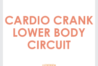 Cardio Crank: Lower Body Circuit – Summer Sweat Series