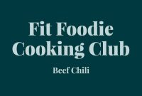 Fit Foodie Cooking Club: October 2021 Recipes & Tips