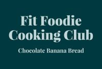 Fit Foodie Cooking Club – February 2022 Recipes and Meal Ideas