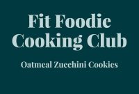 Fit Foodie Cooking Club September 2022: Recipes and Events