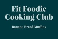 Fit Foodie Cooking Club January 2023 Recipes and Menu