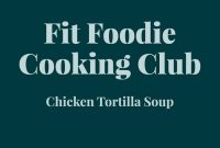 Fit Foodie Cooking Club: February 2023 Recipes & Menu