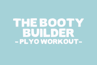 Plyometric Glute Workout to Sculpt a Firmer Booty