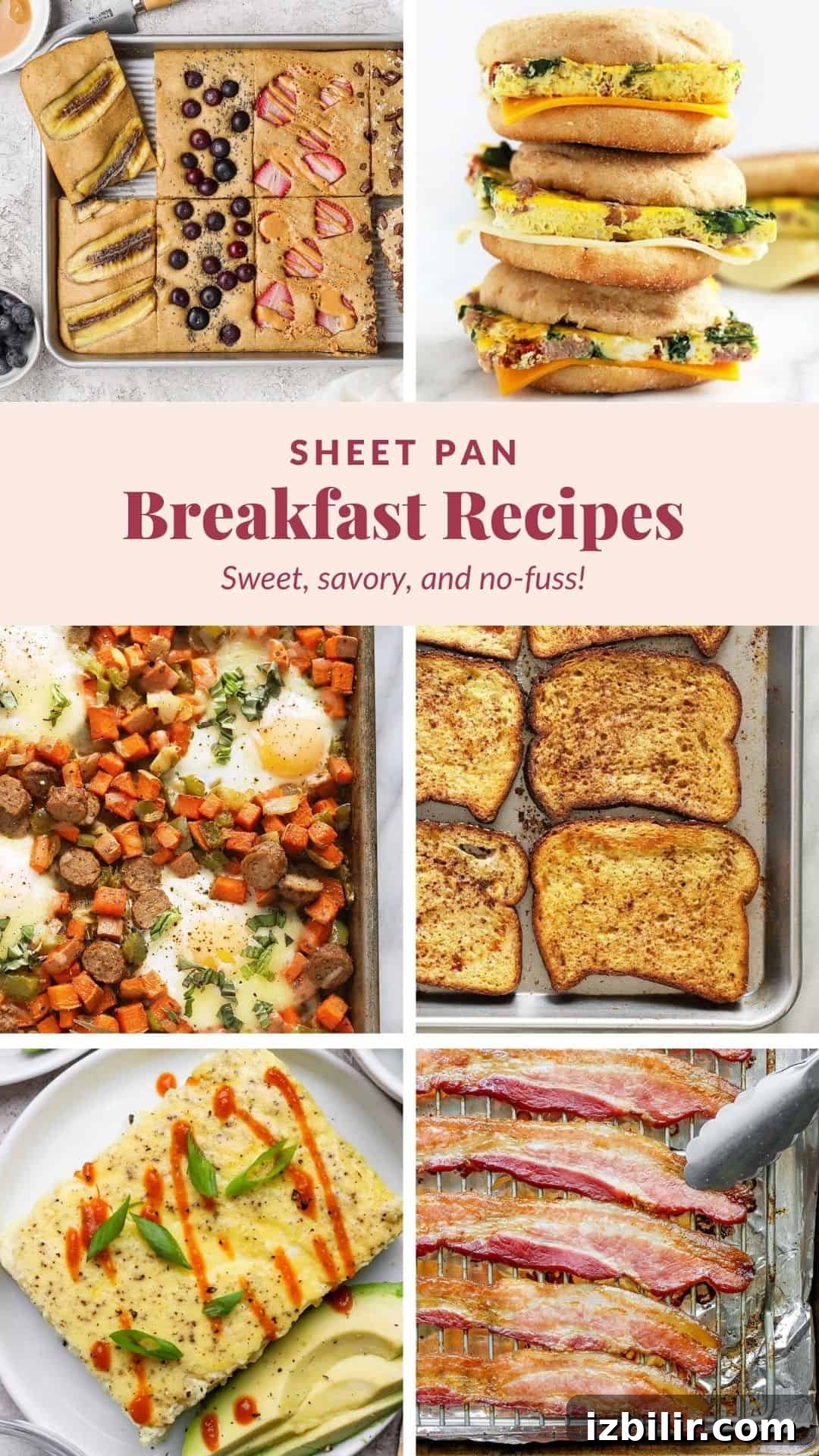 7 Sheet Pan Breakfast Recipes for Busy Mornings 2 A collage of sheet pan breakfast ideas, featuring fruit pastries, egg sandwiches, eggs with vegetables, French toast, avocado toast, and bacon, with the text "Sheet Pan Breakfast Recipes.