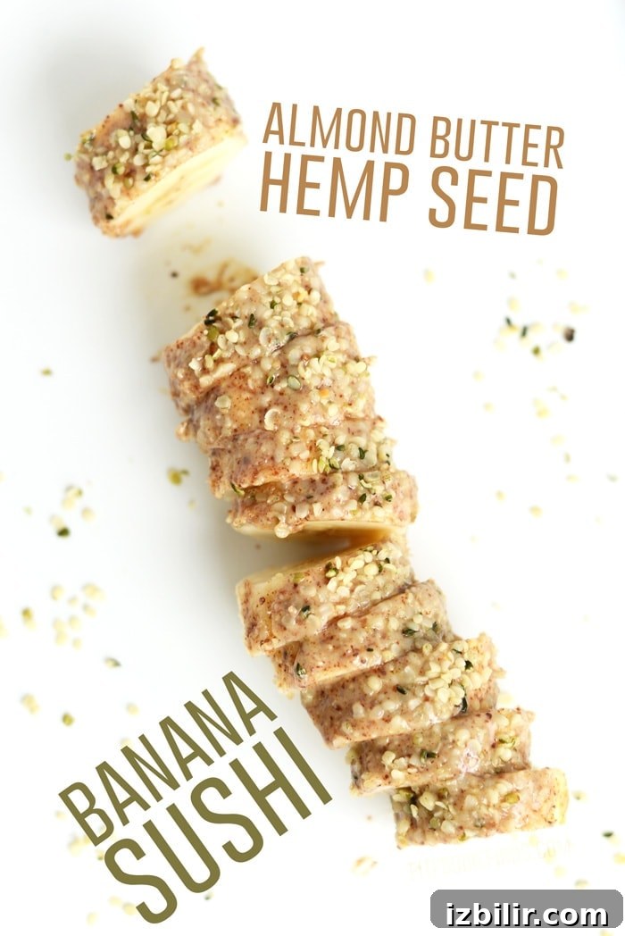 Almond butter hemp seed banana sushi